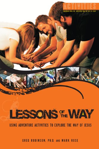 Lessons of the Way: Using Adventure Activities to Explore the Way of Jesus