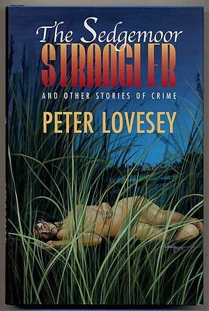 THE SEDGEMOOR STRANGLER and Other Stories of Crime **SIGNED COPY / LIMITED EDITION**