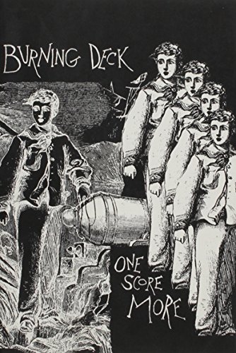 One Score More: The Second Twenty Years of Burning Deck, 1982-2002