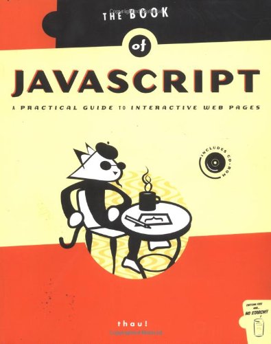 The Book of JavaScript: A Practical Guide to Interactive Web Pages