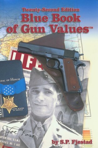 Blue Book of Gun Values (Blue Book of Gun Values, 22nd ed)