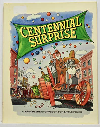 Centennial Surprise A John Deere Storybook for Little Folks