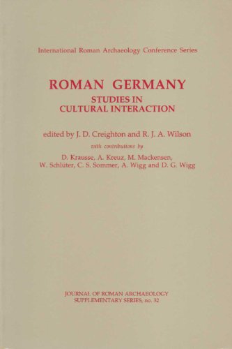 ROMAN GERMANY Studies in Cultural Interaction