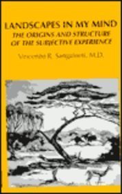 Landscapes in My Mind: The Origins and Structure of the Subjective Experience