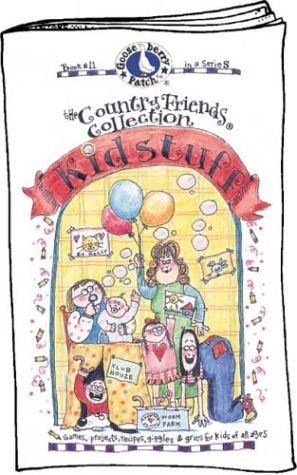 Kidstuff: Games, Projects, Recipes, Giggles & Grins for Kids of All Ages (The Country Friends Collection)
Kidstuff: Games, Projects, Recipes, Giggles & Grins for Kids of All Ages (The Country Friends Collection)