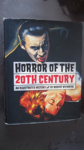 Horror of the 20th Century: An Illustrated History