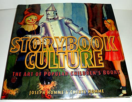 Story Book Culture. The Art of Popular Children's Books