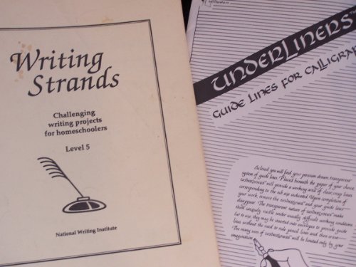 Writing Strands, Level 5: Challenging Writing Projects for Homeschoolers