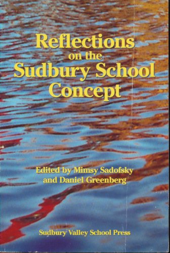 Reflections on the Sudbury School Concept