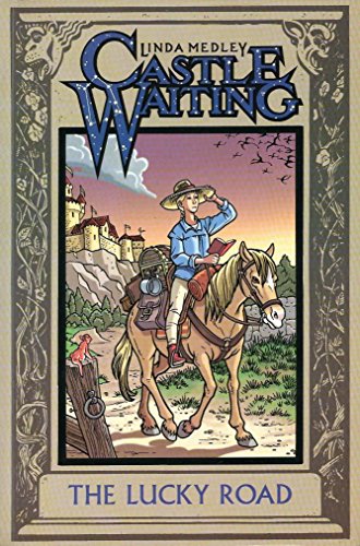 The Lucky Road (Castle Waiting, Volume 1).