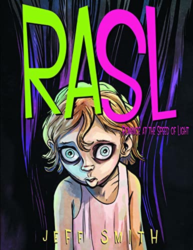Rasl: Romance at the Speed of Light