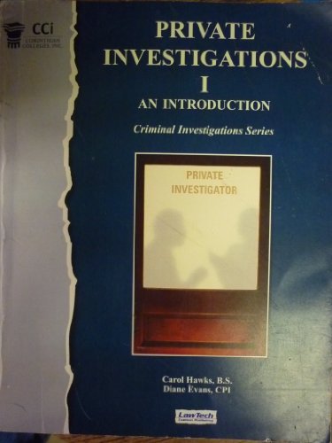 Private Investigations I an Introduction (criminal Investigations Series)