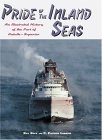Pride of the Inland Seas: An Illustrated History of the Port of Duluth-Superior