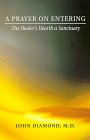 A Prayer On Entering - The Healer's Hearth A Sanctuary