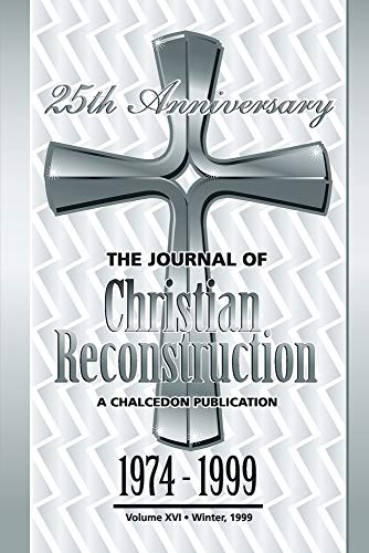 The Journal of Christian Reconstruction (Paperback or Softback)