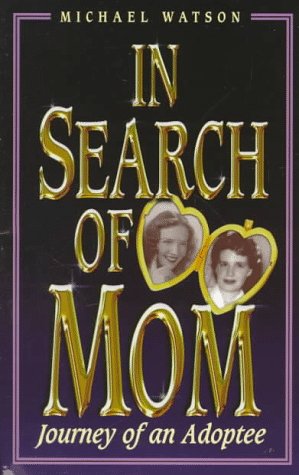 In Search of Mom: Journey of an Adoptee