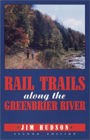Rail Trails Along the Greenbrier River