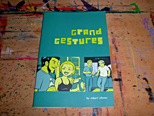 Grand Gestures