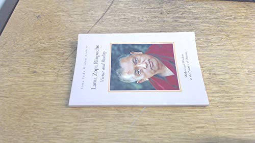 Virtue and Reality Method and Wisdom in the Practice of Dharma [Lama Yeshe Wisdom Archive]
