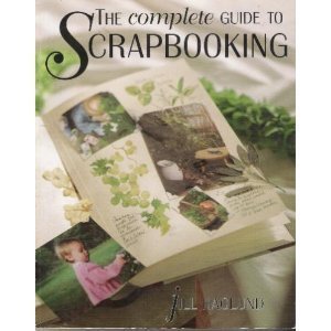 Complete Guide to Scrapbooking
