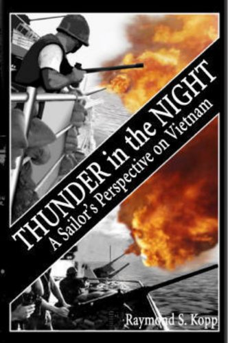 Thunder in the Night: A Sailor's Perspective on Vietnam [INSCRIBED]