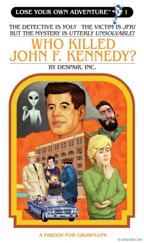 Who Killed John F. Kennedy (Lose Your Own Adventure®)