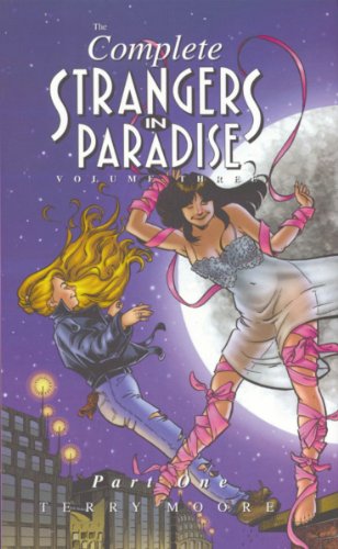 Strangers In Paradise Volume III Part 1