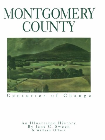 Montgomery County: Centuries of Change (Signed)