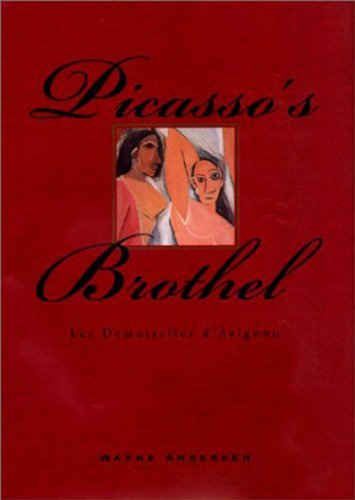 Picasso's Brothel: Les Demoiselles d'Avignon