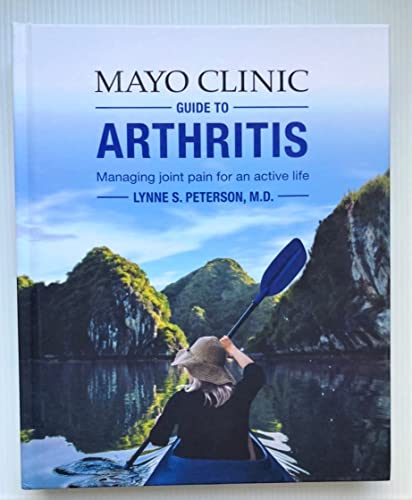 Mayo Clinic on Arthritis : Managing Joint Pain for an Active Life Hardcover