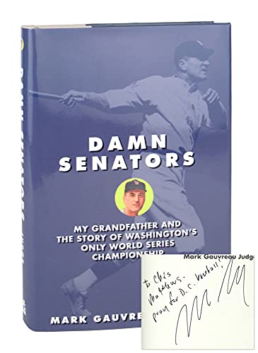 Damn Senators : My Grandfather and the Story of Washington's Only World Series Win