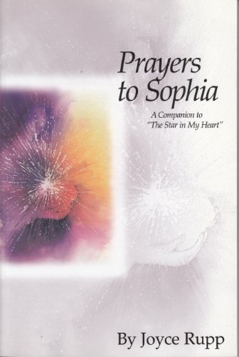 Prayers to Sophia: Deepening Our Relationship with Holy Wisdom