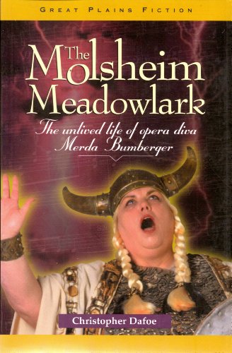 The Molsheim Meadowlark: the Unlived Life of Opera Diva Merda Bumberger