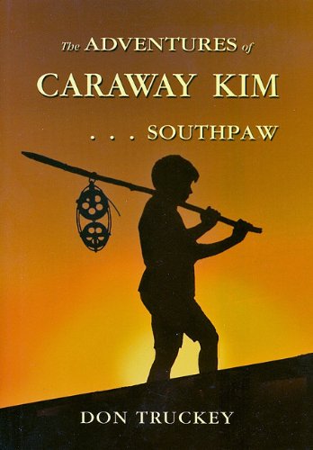 The Adventures of Caraway Kim . . . Southpaw