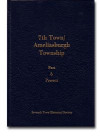7th Town / Ameliasburgh Township Past & Present