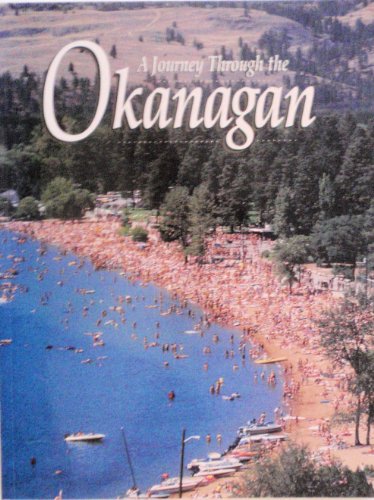 A Journey Through the Okanagan