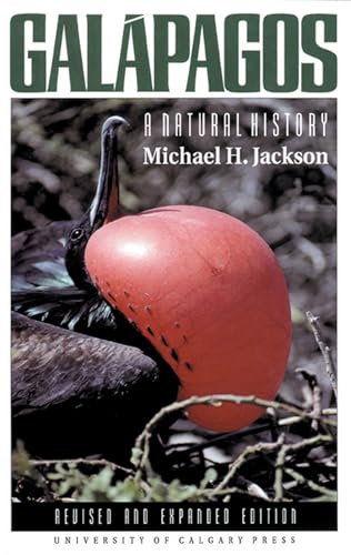Galapagos: A Natural History Revised and expanded edition