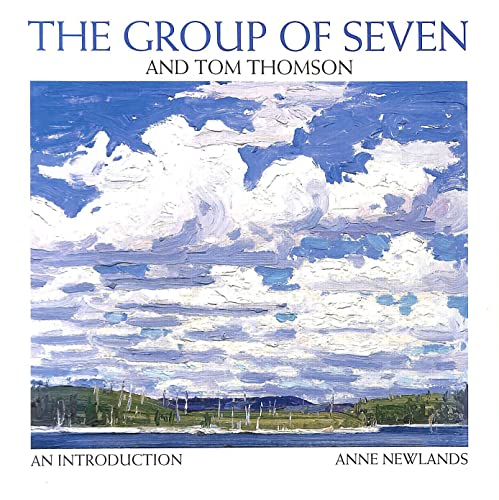 The Group of Seven and Tom Thomson: An Introduction