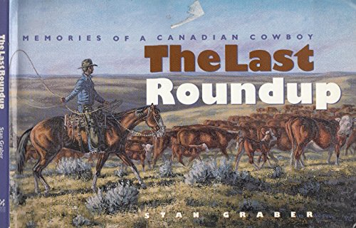 The Last Roundup: Memories of a Canadian Cowboy