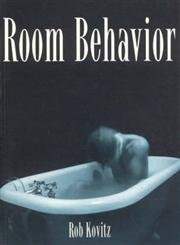 Room Behavior (Treyf Books - keep refrigerated)