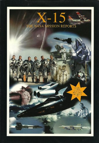 X-15: The NASA Mission Reports: Space Series 13
