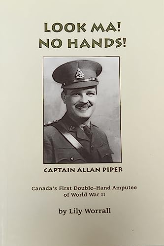 Look Ma!, No Hands! Captain Allan Piper