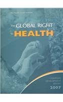 Canadian Development Report 2007: The Global Right to Health