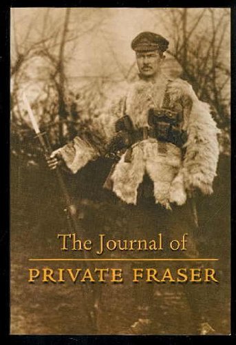 The Journal of Private Fraser, 1914-1918, Canadian Expeditionary Force