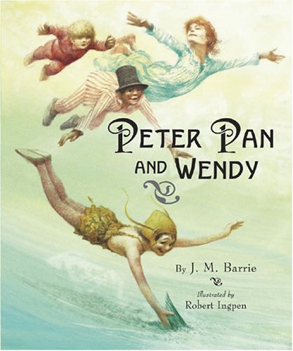 Peter Pan and Wendy. Centenary Edition
