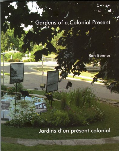 Gardens of a Colonial Present = Jardins d'un présent colonial