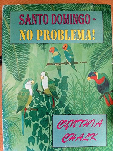 Santo Domingo - No Problema (FINE COPY OF VERY SCARCE FIRST EDITION SIGNED BY THE AUTHOR)