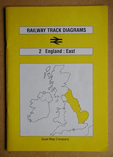 BRITISH RAIL TRACK DIAGRAMS 2 ENGLAND: EAST