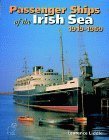 Passenger Ships of the Irish Sea, 1919-69