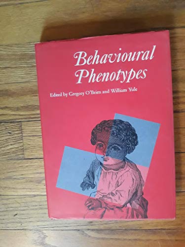Behavioural Phenotypes (Clinics in Developmental Medicine (Mac Keith Press))